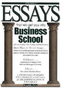 [READ] -  Essays That Will Get You into Business School (Essays That Will Get You Into… Series)