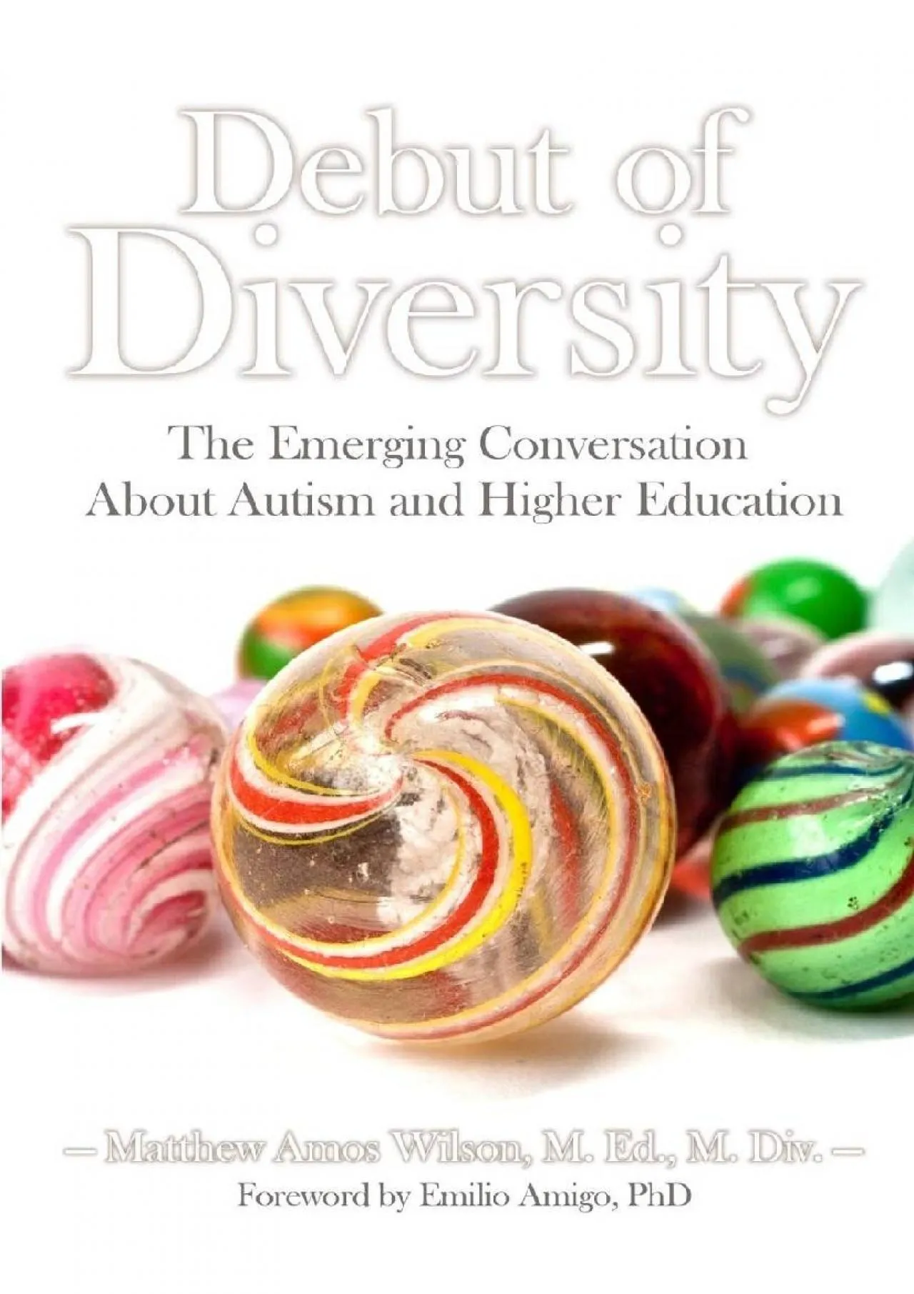 PDF-[READ] - Debut of Diversity: The Emerging Conversation about Autism and Higher Education