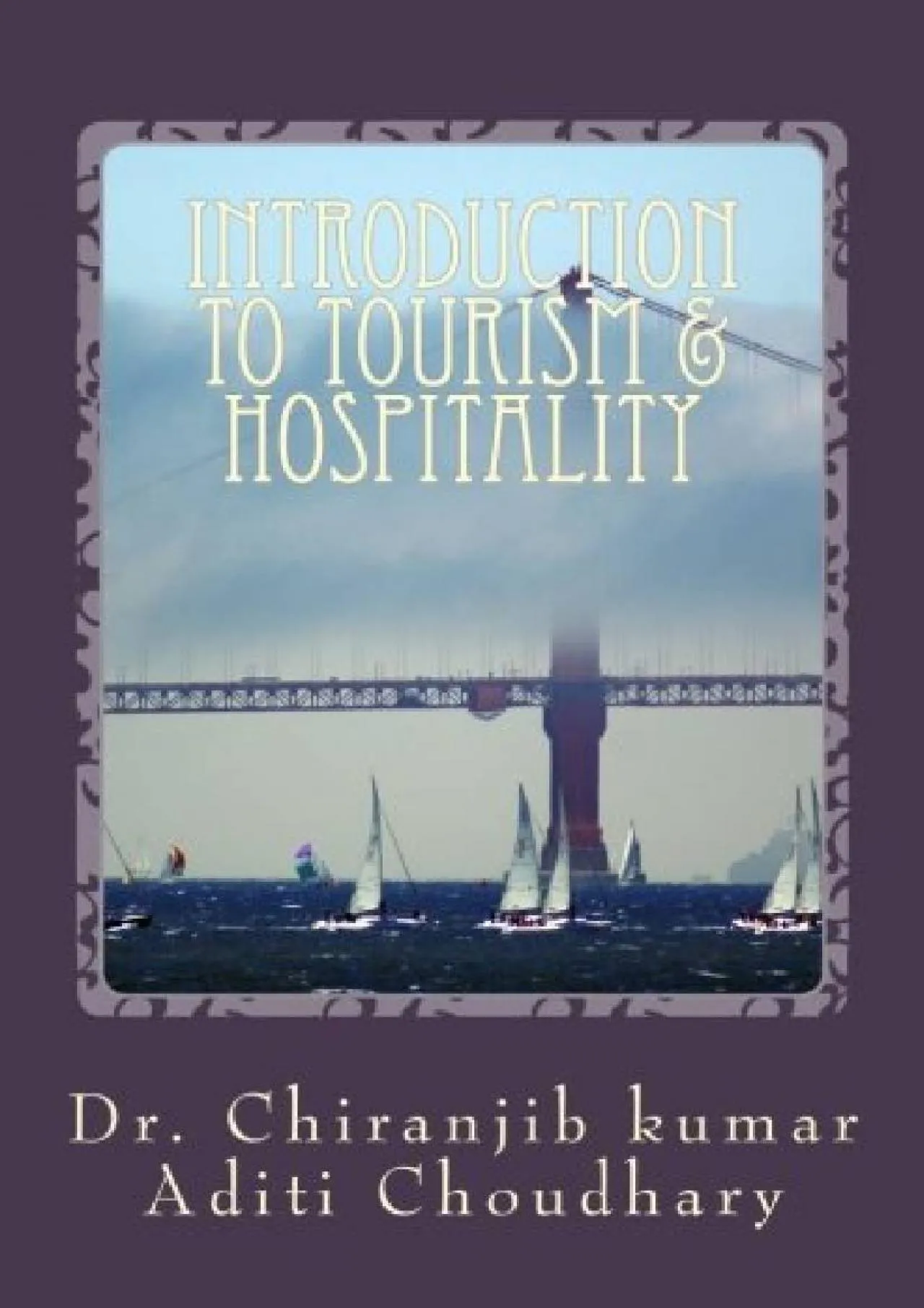 PDF-[READ] - Introduction To Tourism & Hospitality