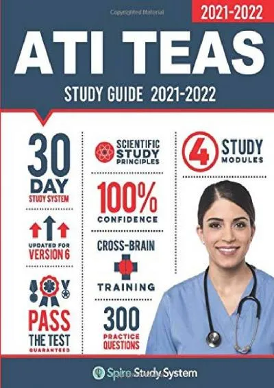 [EBOOK] -  ATI TEAS 6 Study Guide: Spire Study System and ATI TEAS VI Test Prep Guide with ATI TEAS Version 6 Practice Test Review Qu...