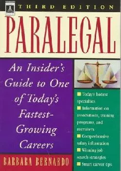 [DOWNLOAD] -  Paralegal: An Insider\'s Guide to One of Today\'s Fastest-Growing Careers