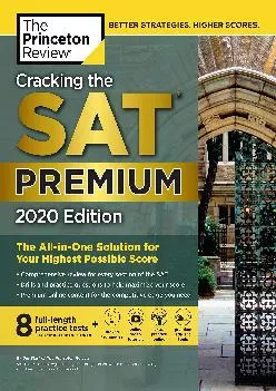 [EBOOK] -  Cracking the SAT Premium Edition with 8 Practice Tests, 2020: The All-in-One Solution for Your Highest Possible Score (Col...