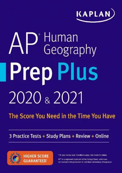 [DOWNLOAD] -  AP Human Geography Prep Plus 2020 & 2021: 3 Practice Tests + Study Plans + Review + Online (Kaplan Test Prep)