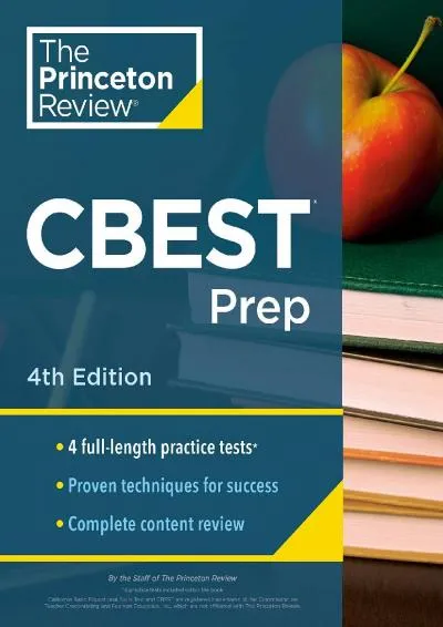 [EPUB] -  Princeton Review CBEST Prep, 4th Edition: 3 Practice Tests + Content Review + Strategies to Master the California Basic Ed...