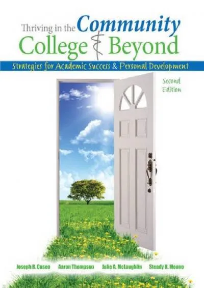 [READ] -  Thriving in the Community College and Beyond: Strategies for Academic Success and Personal Development