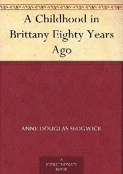 PDF-[READ] - A Childhood in Brittany Eighty Years Ago