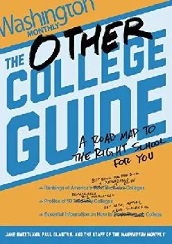 [DOWNLOAD] -  The Other College Guide: A Roadmap to the Right School for You