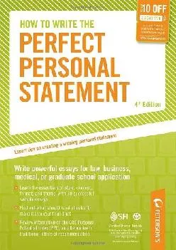 [DOWNLOAD] -  How to Write the Perfect Personal Statement: Write powerful essays for law, business, medical, or graduate school applicat...