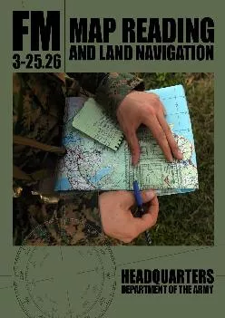 [DOWNLOAD] -  Map Reading and Land Navigation: FM 3-25.26