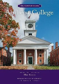 PDF-[READ] - Amherst College: An Architectural Tour (The Campus Guides)