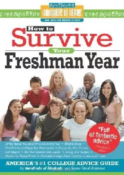 PDF-[DOWNLOAD] - How to Survive Your Freshman Year (Hundreds of Heads Survival Guides)