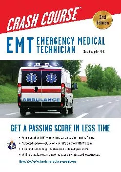 [EPUB] -  EMT Crash Course with Online Practice Test, 2nd Edition: Get a Passing Score in Less Time (EMT Test Preparation)