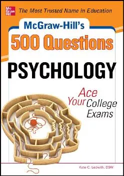 [EBOOK] -  McGraw-Hill\'s 500 Psychology Questions: Ace Your College Exams (McGraw-Hill\'s 500 Questions)