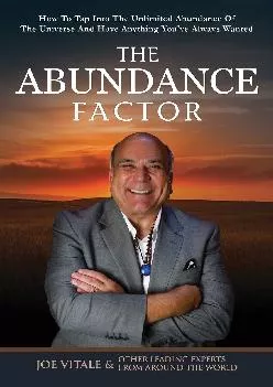 [READ] -  The Abundance Factor: How To Tap Into The Unlimited Abundance Of The Universe