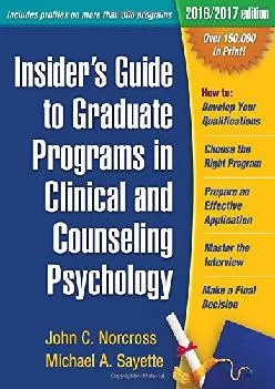 [READ] -  Insider\'s Guide to Graduate Programs in Clinical and Counseling Psychology: 2008/2009 Edition (INSIDER\'S GUIDE TO GRADUATE...