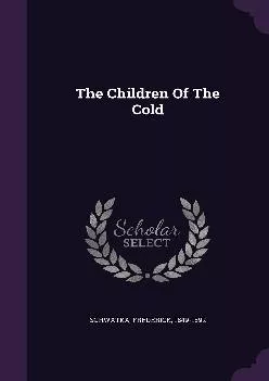 [READ] -  The Children Of The Cold