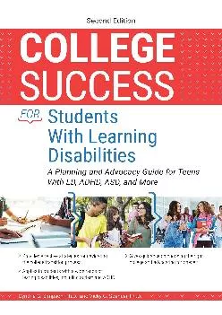 [READ] -  College Success for Students With Learning Disabilities: A Planning and Advocacy Guide for Teens With LD, ADHD, ASD, and More