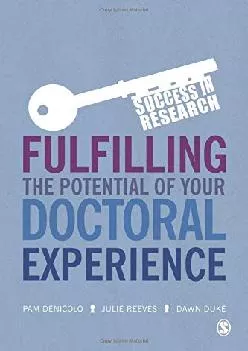 [EPUB] -  Fulfilling the Potential of Your Doctoral Experience (Success in Research)