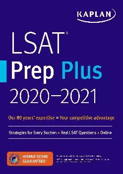 [DOWNLOAD] -  LSAT Prep Plus 2020-2021: Strategies for Every Section + Real LSAT Questions + Online (Kaplan Test Prep)