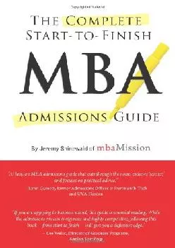 [EBOOK] -  Complete Start-to-Finish MBA Admissions Guide