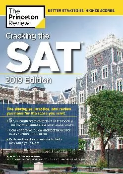 [DOWNLOAD] -  Cracking the SAT with 5 Practice Tests, 2019 Edition: The Strategies, Practice, and Review You Need for the Score You Want...