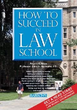 [DOWNLOAD] -  How to Succeed in Law School