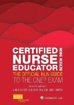 [EBOOK] -  Certified Nurse Educator Review Book: The Official Nln Guide to the CNE Exam