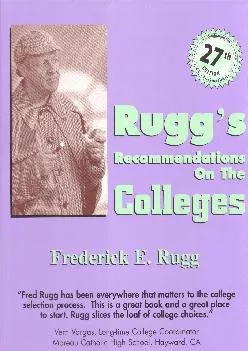 [EBOOK] -  Rugg\'s Recommendations on the Colleges, 27th Edition