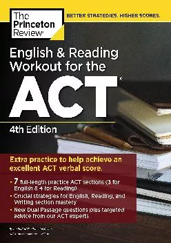 [DOWNLOAD] -  English and Reading Workout for the ACT, 4th Edition: Extra Practice for