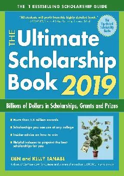 PDF-[DOWNLOAD] - The Ultimate Scholarship Book 2019: Billions of Dollars in Scholarships,