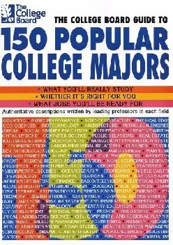 PDF-[EPUB] - The College Board Guide to 150 Popular College Majors