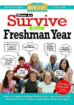 [READ] -  How to Survive Your Freshman Year: By Hundreds of Sophomores, Juniors and Seniors Who Did (Hundreds of Heads Survival Guides)