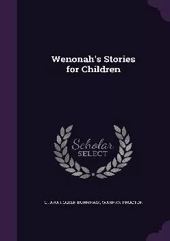 PDF-[DOWNLOAD] - Wenonah\'s Stories for Children