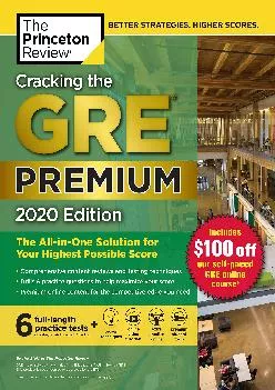 [EBOOK] -  Cracking the GRE Premium Edition with 6 Practice Tests, 2020: The All-in-One Solution for Your Highest Possible Score (Gra...