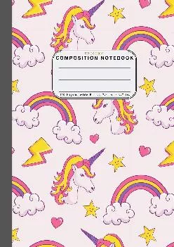[READ] -  Wide Ruled Composition Notebook Unicorn: Wide Rule Notebook and 110 Wide Ruled
