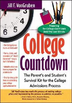 [READ] -  College Countdown: The Parent\'s and Student\'s Survival Kit for the College Admissions Process