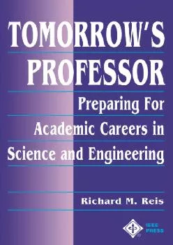 PDF-[EPUB] - Tomorrow\'s Professor: Preparing for Careers in Science and Engineering