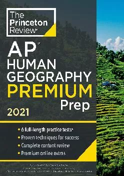 [READ] -  Princeton Review AP Human Geography Premium Prep, 2021: 6 Practice Tests + Complete Content Review + Strategies & Techniqu...