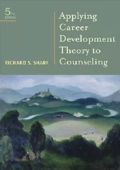 PDF-[DOWNLOAD] - Applying Career Development Theory to Counseling (Graduate Career Counseling)