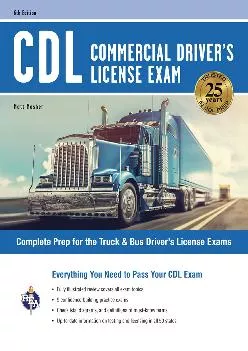 [DOWNLOAD] -  CDL - Commercial Driver\'s License Exam, 6th Ed.: Everything You Need to Pass Your CDL Exam (CDL Test Preparation)