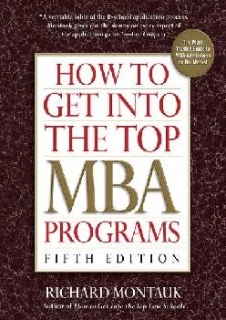 [EBOOK] -  How to Get into the Top MBA Programs