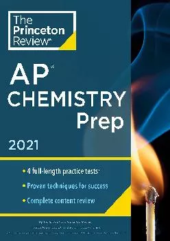 [EPUB] -  Princeton Review AP Chemistry Prep, 2021: 4 Practice Tests + Complete Content Review + Strategies & Techniques (2021) (Col...