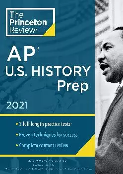 [READ] -  Princeton Review AP U.S. History Prep, 2021: Practice Tests + Complete Content Review + Strategies & Techniques (2021) (Co...