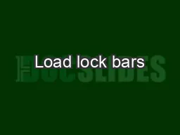Load lock bars