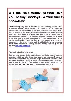 Will the 2021 Winter Season Help You To Say Goodbye To Your Veins Know-How