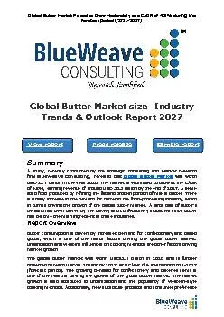 Global Butter Market Size, Share, Growth & Forecast 2027 | BlueWeave