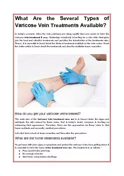 What Are the Several Types of Varicose Vein Treatments Available?