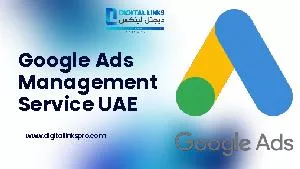 Google Ads Management Service UAE
