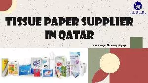 Tissue Paper Supplier in Qatar