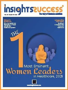 The 10 Most Eminent Women Leaders in Healthcare, 2021